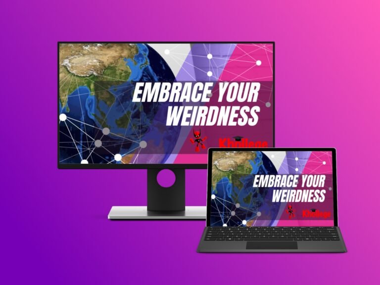 Embrace Your Weirdness
